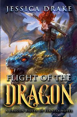 Flight of the Dragon by Jessica Drake