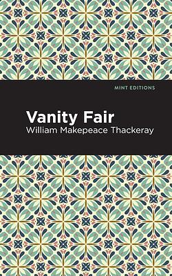 Vanity Fair by William Makepeace Thackeray