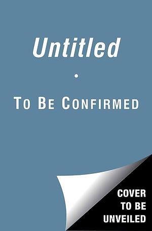 Untitled Fiction NS by To Be Confirmed Simon &amp; Schuster, To Be Confirmed Simon &amp; Schuster