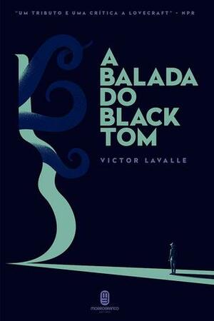 A Balada do Black Tom by Victor LaValle, Petê Rissatti