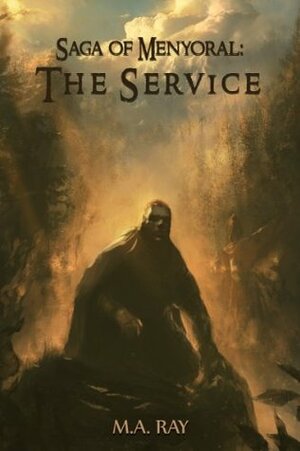 The Service by M.A. Ray