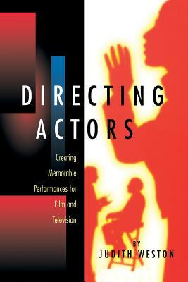 Directing Actors by Judith Weston