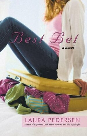 Best Bet: A Novel (The Hallie Palmer Series Book 4) by Laura Pedersen