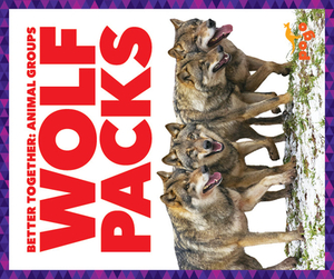 Wolf Packs by Karen Kenney