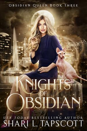 Knights of Obsidian  by Shari L. Tapscott