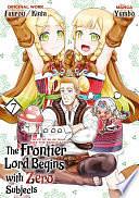 The Frontier Lord Begins with Zero Subjects (Manga): Tales of Blue Dias and the Onikin Alna: Volume 7 by Fuurou