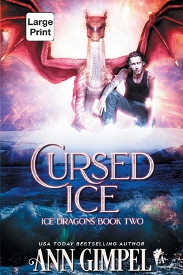 Cursed Ice: Paranormal Fantasy by Ann Gimpel