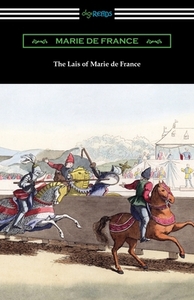 The Lais of Marie de France by Marie de France