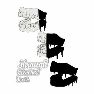 Through Clenched Teeth by Sarah Jean Grimm, Sarah Manguso, Lauren Hunter, Michelle Lyn King, Mira González, Sarah Jean Alexander, Danielle Lanzet, Marina Blitsheyn, Niina Pollari, Monika Woods, Wendy C. Ortiz, Trisha Low, Chelsea Hodson, Safia Elhillo, Juliet Escoria, Precious Okoyomon, Elisa Gabbert, Melissa Broder, Jenny Zhang, Darcie Wilder