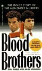 Blood Brothers: The Inside Story of the Menendez Murders by John Johnson, Ron Soble