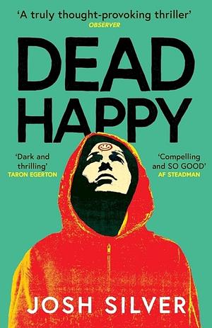 Dead Happy by Josh Silver