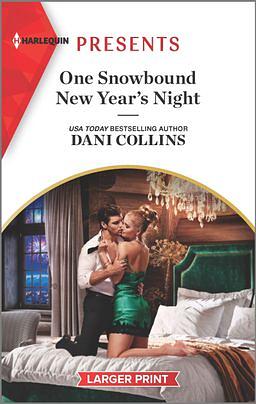 One Snowbound New Year's Night by Dani Collins