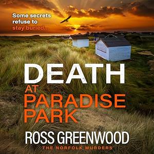 Death at Paradise Park by Ross Greenwood