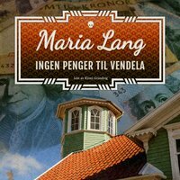Inga pengar till Vendela by Maria Lang