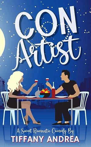 Con Artist by TIffany Andrea