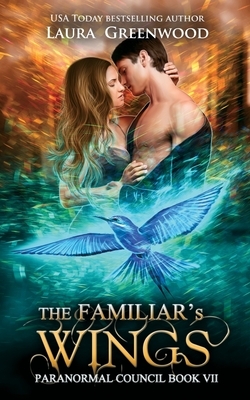 The Familiar's Wings by Laura Greenwood