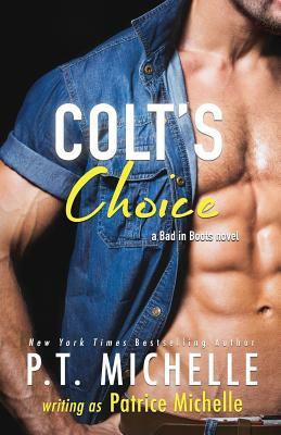 Colt's Choice by P.T. Michelle, Patrice Michelle