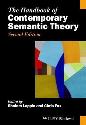 The Handbook of Contemporary Semantic Theory by Shalom Lappin, Chris Fox