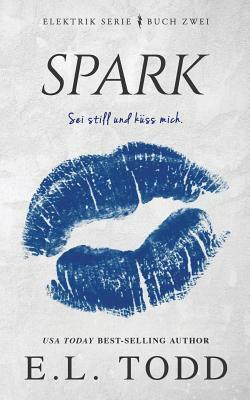 Spark by E.L. Todd