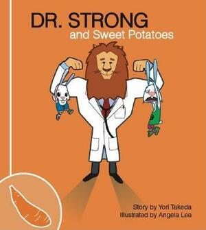 Dr. Strong and Sweet Potatoes by Yori Takeda
