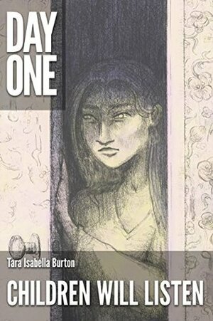 Children Will Listen (A Short Story) (Kindle Single) by Tara Isabella Burton