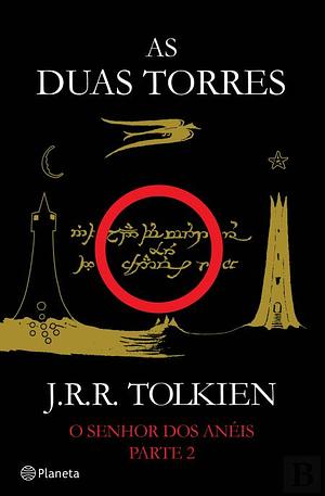 As Duas Torres by J.R.R. Tolkien