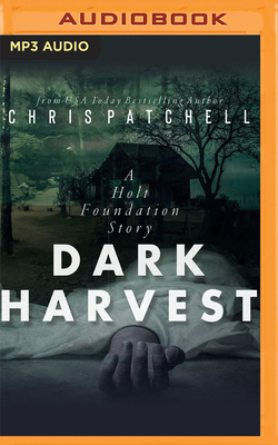 Dark Harvest by Chris Patchell