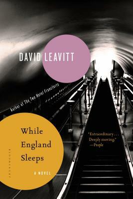 While England Sleeps by David Leavitt