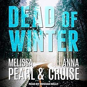 Dead of Winter by Anna Cruise, Melissa Pearl