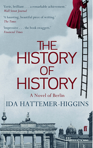 The History of History by Ida Hattemer-Higgins