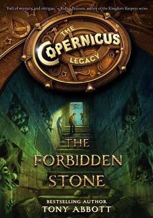 The Forbidden Stone by Tony Abbott