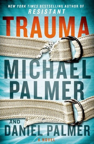 Trauma by Daniel Palmer, Michael Palmer