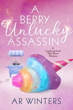 A Berry Unlucky Assassin by A.R. Winters