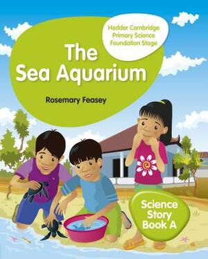 Hodder Cambridge Primary Science Story Book C Foundation Stage Di by Rosemary Feasey