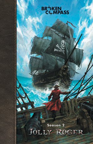 Broken Compass: Jolly Roger by Riccardo Sirignano