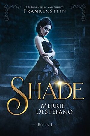 Shade by Merrie Destefano