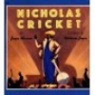 Nicholas Cricket by Joyce Maxner, William Joyce