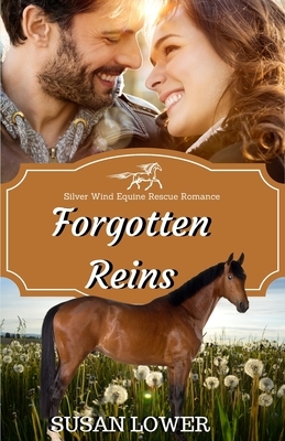 Forgotten Reins by Susan Lower