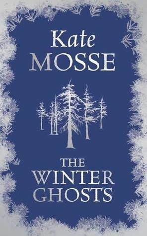 The Winter Ghosts by Kate Mosse