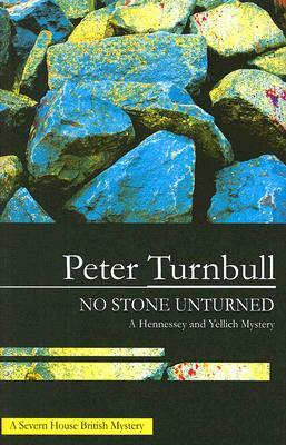 No Stone Unturned by Peter Turnbull