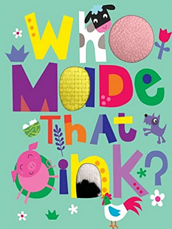 Who Made That Oink? by Jayne Schofield