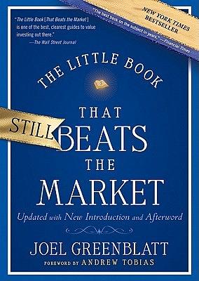 The Little Book That Still Beats the Market by Joel Greenblatt