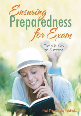 Ensuring Preparedness for Exam Time Is Key to Success by Flash Planners and Notebooks