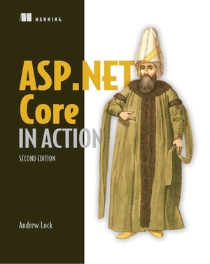 ASP.NET Core in Action, Second Edition by Andrew Lock