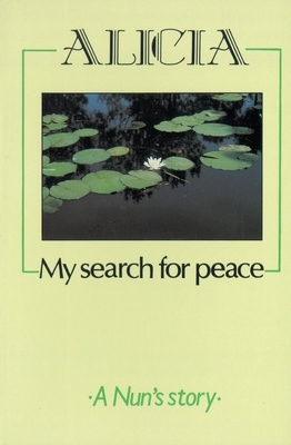 Alicia - My Search for Peace by Alicia Simpson