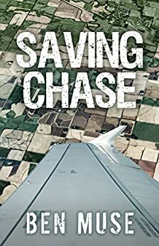 Saving Chase by Ben Muse