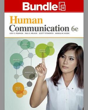 Gen Combo Loose Leaf for Human Communication; Connect Access Card by Scott Titsworth, Judy C. Pearson, Paul E. Nelson