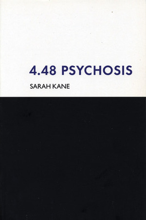 4.48 Psychosis by Sarah Kane