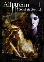 Allwënn: Soul & Sword (Allwënn, #1) by Javier Charro