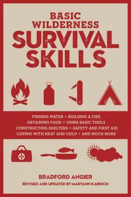 Basic Wilderness Survival Skills, Revised and Updated by Bradford Angier